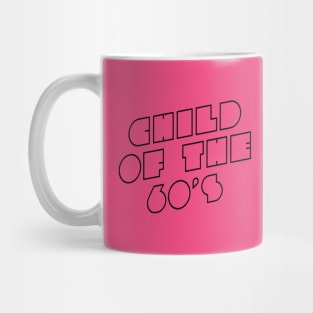 Child of the 60's | abstract retro fathers day gift | Mothers day gift Mug